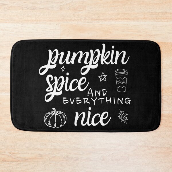 Item preview, Pumpkin Spice And Everything Nice designed and sold by m95sim.