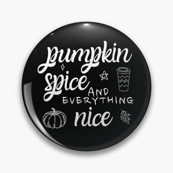 Item preview, Pumpkin Spice And Everything Nice designed and sold by m95sim.