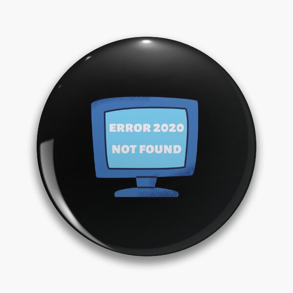 Item preview, Error 2020 not found Funny TV Quote Gift for girlfriend designed and sold by conceptDVS.