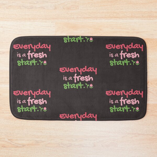 Item preview, Everyday is a fresh start designed and sold by Eezzadesigns.