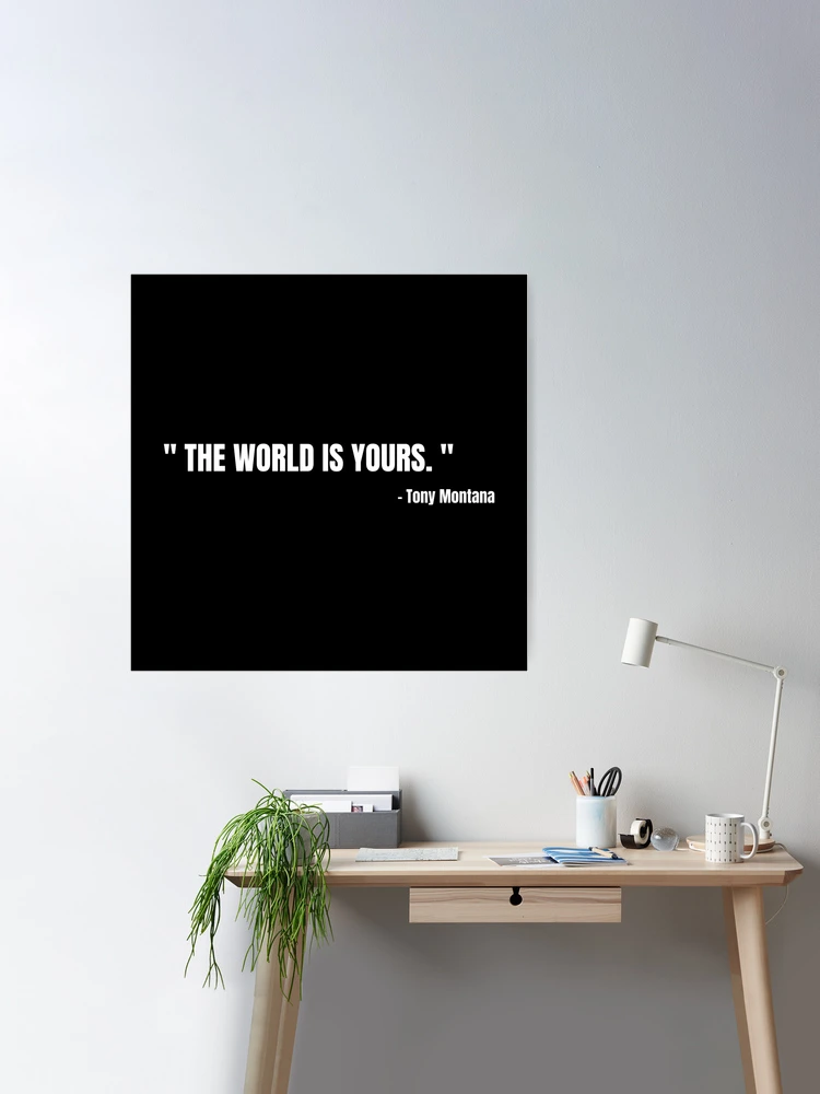 Stream the world is yours (tony montana) by uno montana! (@unoracks)