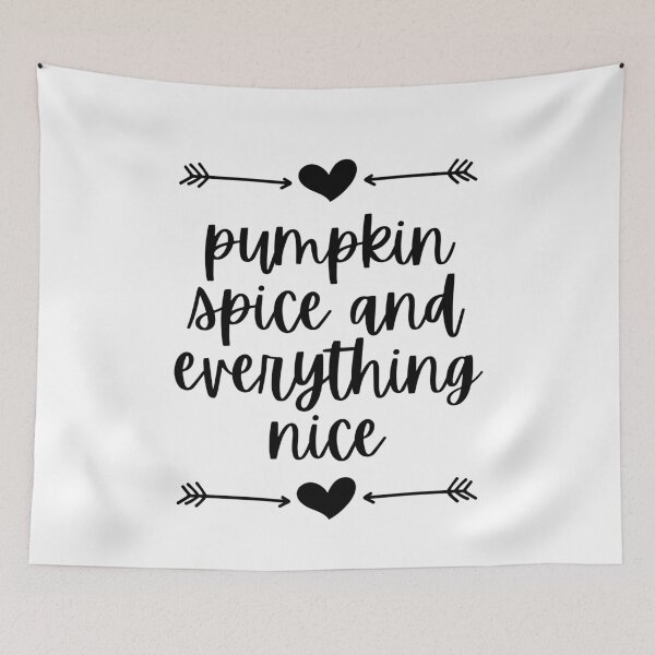 Item preview, Pumpkin Spice And Everything Nice designed and sold by m95sim.