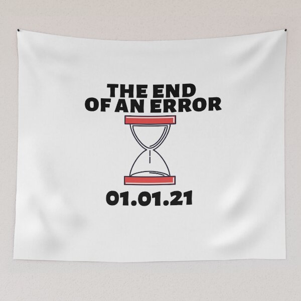 Item preview, The and of an error 01.01.2021 Error 2020 not found Funny Hourglass Quote Gift  designed and sold by conceptDVS.