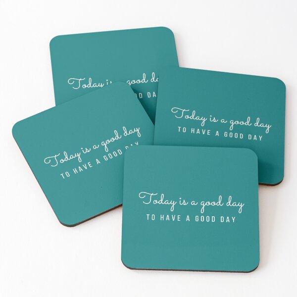 Item preview, Today is a good day to have a good day designed and sold by thedailymomfeed.