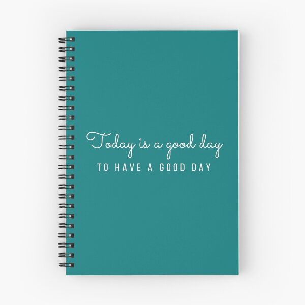Item preview, Today is a good day to have a good day designed and sold by thedailymomfeed.