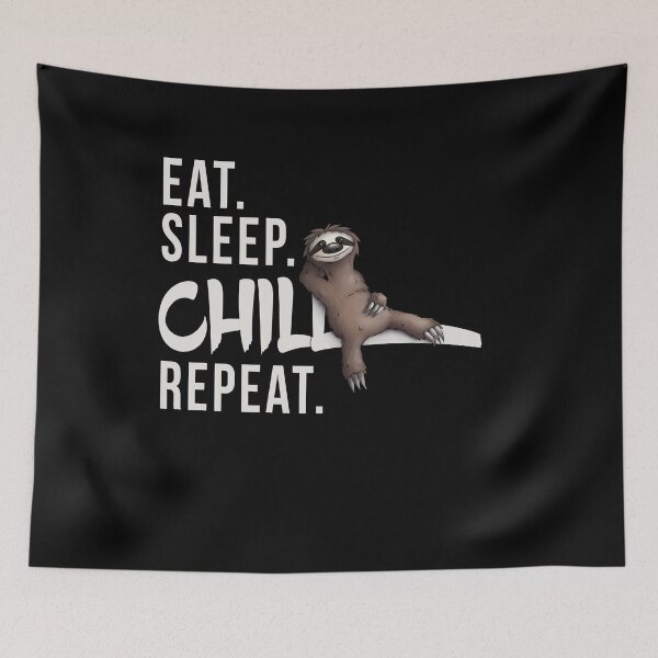 Item preview, Funky Relaxed Lazy Sloth Eat Sleep Chill Repeat designed and sold by Skizzenmonster.