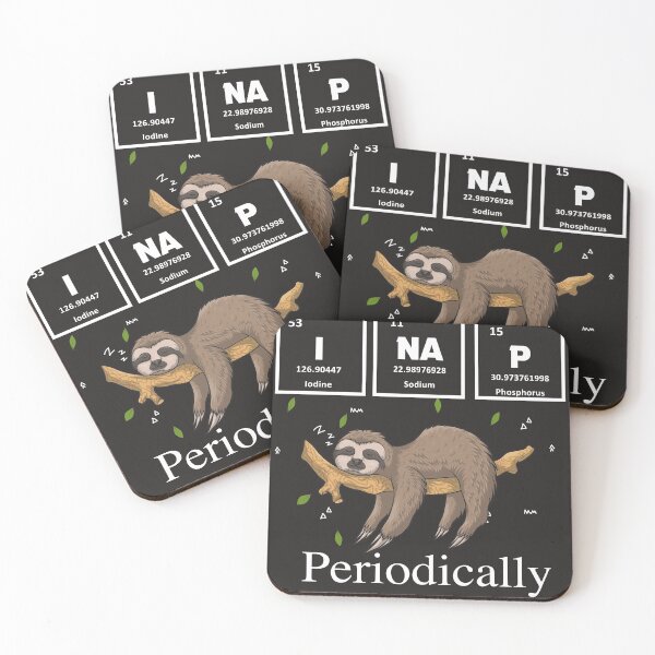 Item preview, I Nap Periodically Sloths Lovers ,Funny Science Sloth  designed and sold by shinoshop.