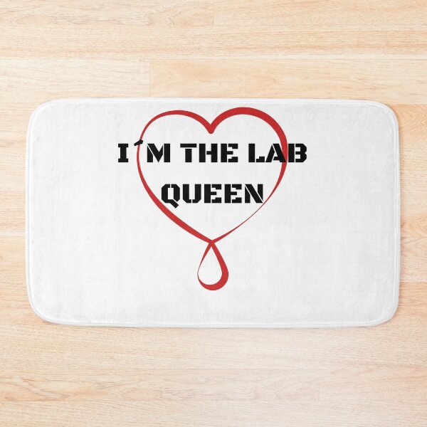Item preview, I'm The Lab Queen designed and sold by Serotonin4u.