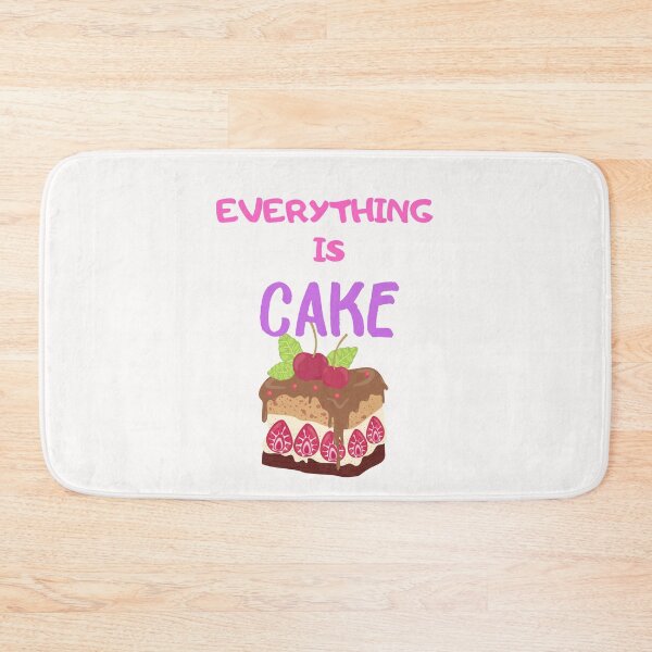 Item preview, Everything is cake funny cherry cake quote designed and sold by OneTimeEngineer.