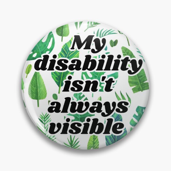 Item preview, Copy of invisible disability designed and sold by pepperlex99.