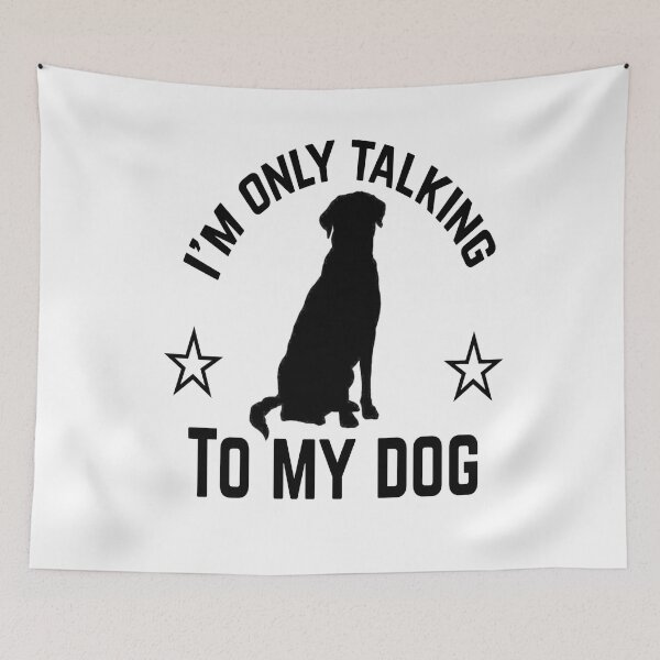 Item preview, I'm only talking to my doggy  designed and sold by AYACHI90.
