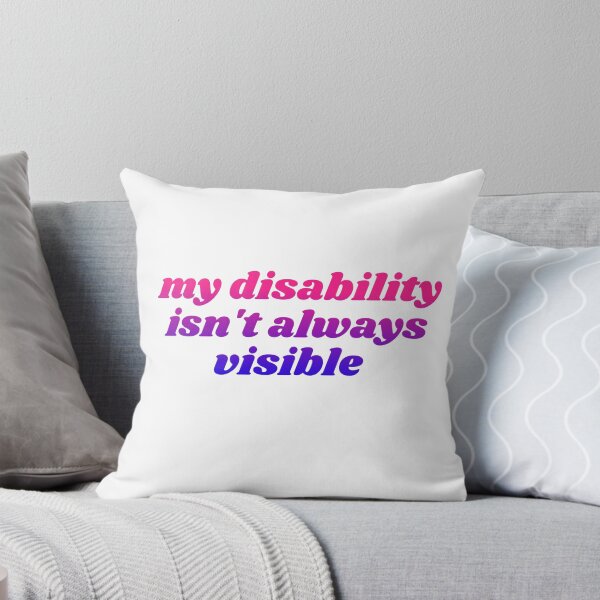 Item preview, invisible disability designed and sold by pepperlex99.