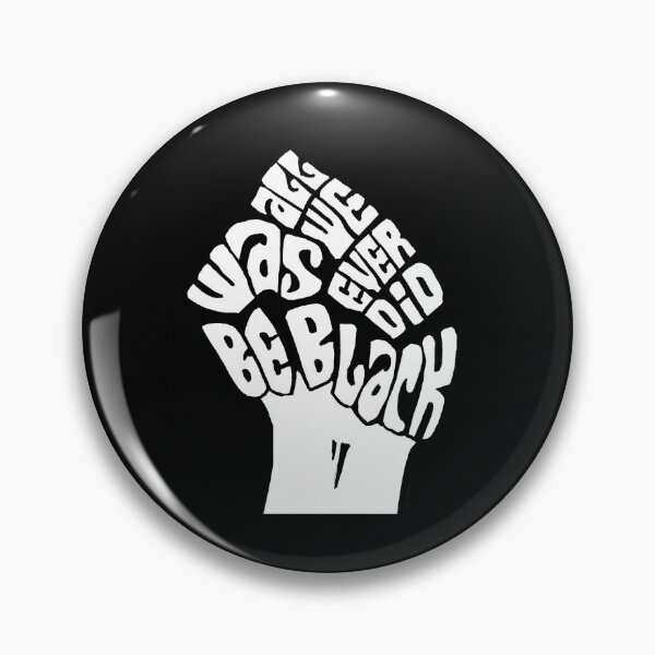 Item preview, All We Ever Did Was Be Black  designed and sold by chillstudio.