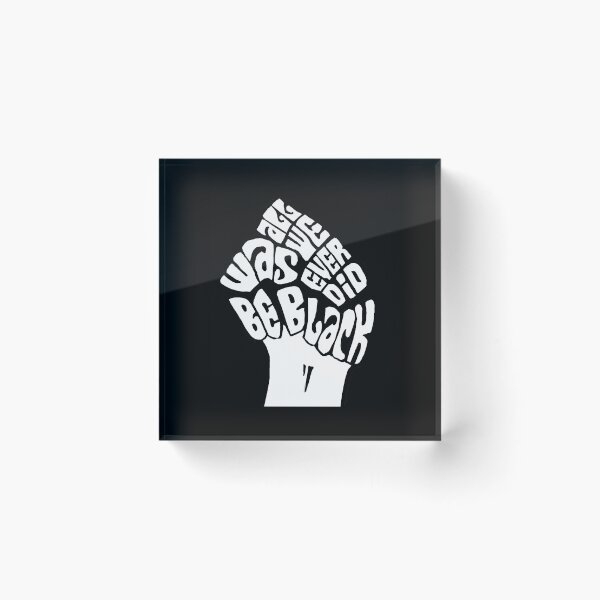 Item preview, All We Ever Did Was Be Black  designed and sold by chillstudio.