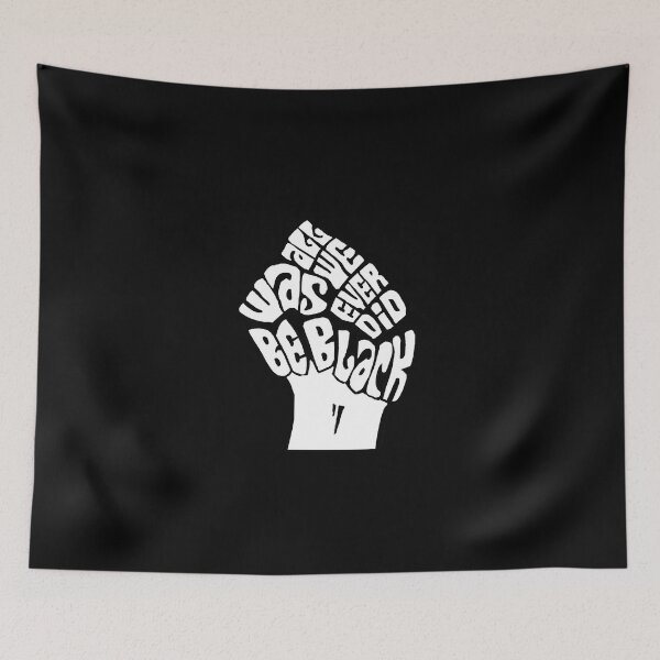 Item preview, All We Ever Did Was Be Black  designed and sold by chillstudio.