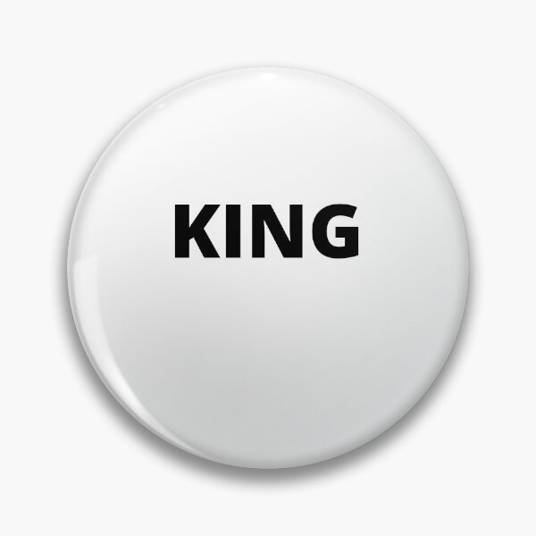 Item preview, king Cute Saying Quote Design Funny  designed and sold by TeesByDesign.