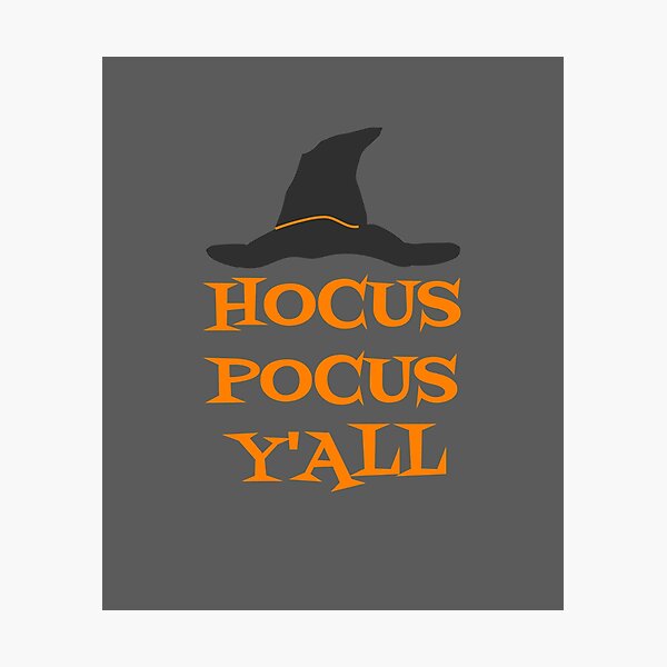 Item preview, HOCUS POCUS Y'ALL designed and sold by ORRAPAN.