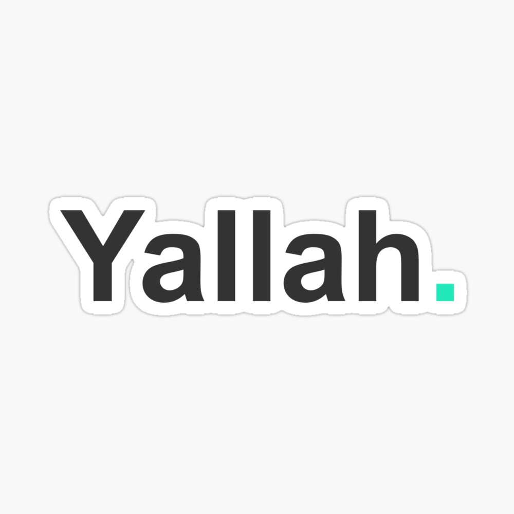 Was Bedeutet Yallah Auf Deutsch