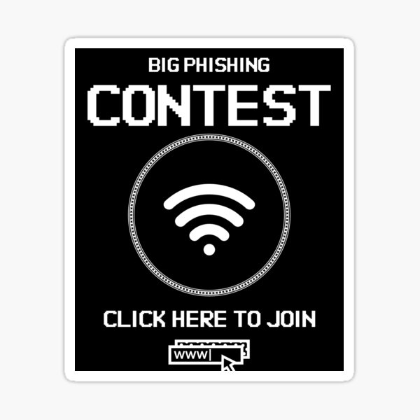 Big Phishing Contest - Click here to join! - Funny Computer Hacker Design Sticker