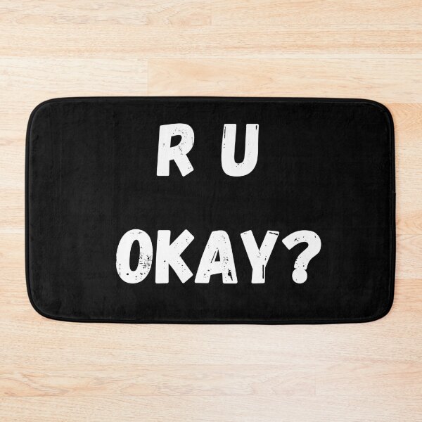 Item preview, R U okay are you okay designed and sold by OneTimeEngineer.