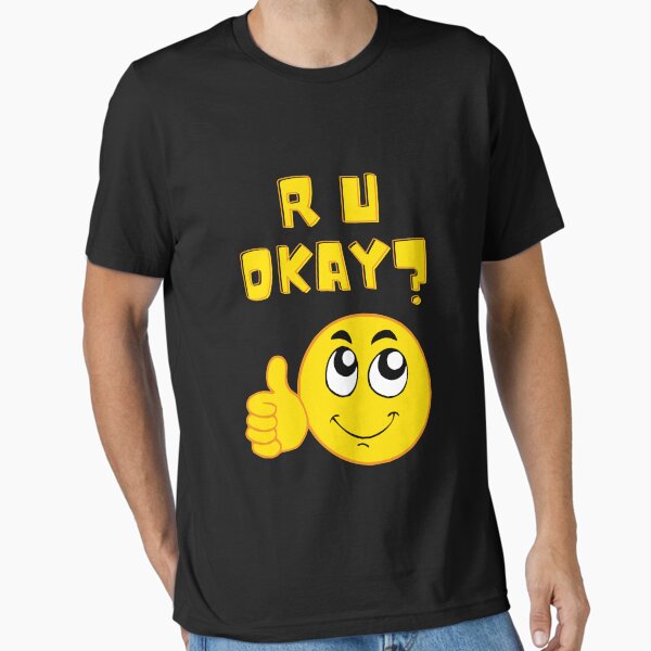 Item preview, R U okay are you okay designed and sold by OneTimeEngineer.