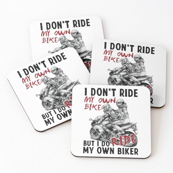 Item preview, I don't ride my own bike but i do ride my own biker  designed and sold by EstherDuncan.