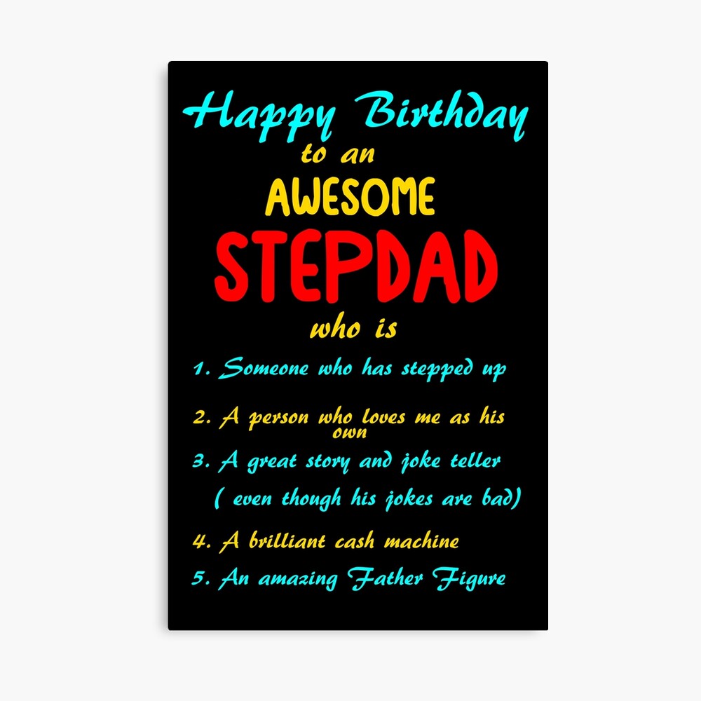 Happy Birthday To An Awesome Stepdad Photographic Print By Suziigifts Redbubble