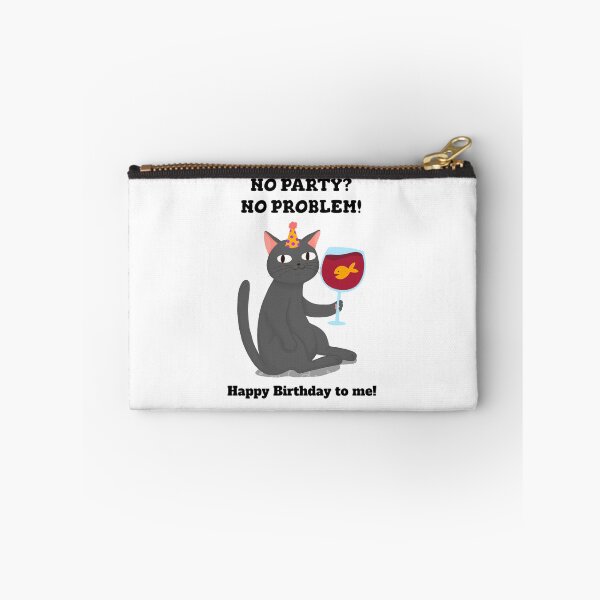 Item preview, no party no problem happy birthday to me  designed and sold by ibrastore.