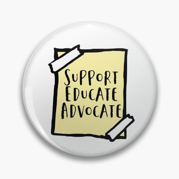 Item preview, Support Educate Advocate designed and sold by EvyStickersx.