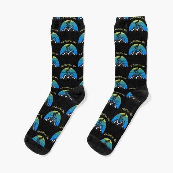I'd Rather Be Mountain Biking Socks
