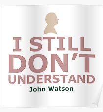 I still don't understand! Poster