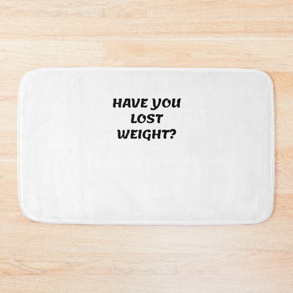 Item preview, White lie party - Have you lost weight? designed and sold by amrmab.