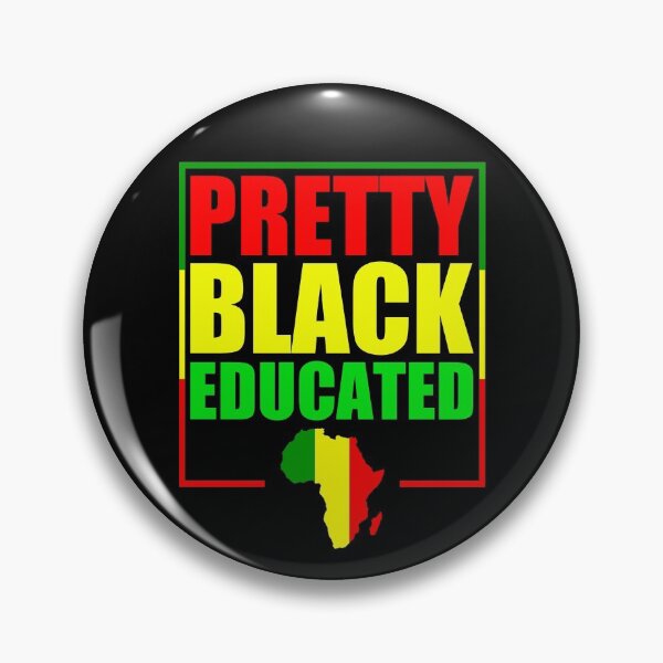 Item preview, Black History Month 2020 Pretty Black Educated designed and sold by naworas.