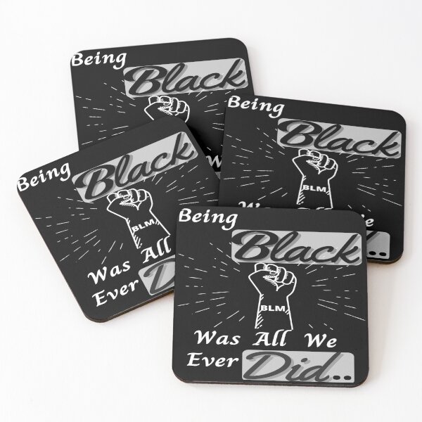 Item preview, Being Black Was All We Ever Did designed and sold by MOHAMEDZE.