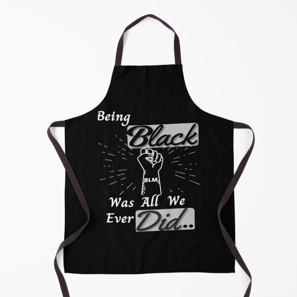 Item preview, Being Black Was All We Ever Did designed and sold by MOHAMEDZE.