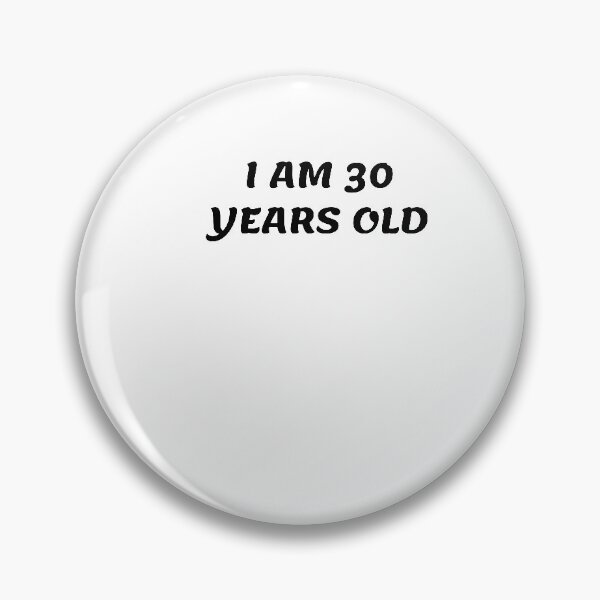 Item preview, White lie party - I am 30 years old designed and sold by amrmab.