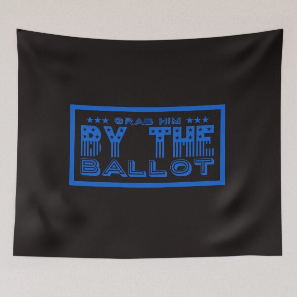 Item preview, Copy of Grab Him By The Ballot designed and sold by PetitePeche.