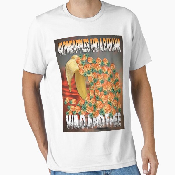 Item preview, 40 PINEAPPLES AND A BANANA - T-SHIRT DESIGN designed and sold by MusoMagicMerch.