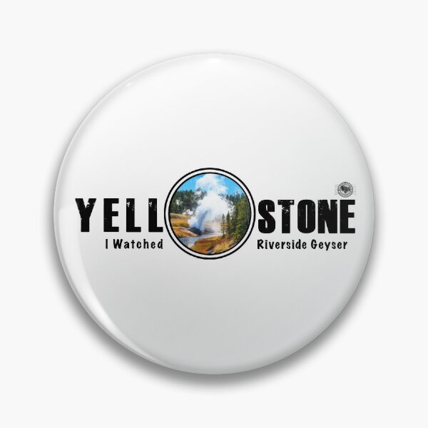 Item preview, I Watched Riverside Geyser, Yellowstone National Park - geyser designed and sold by SmyrnaBuffalo.