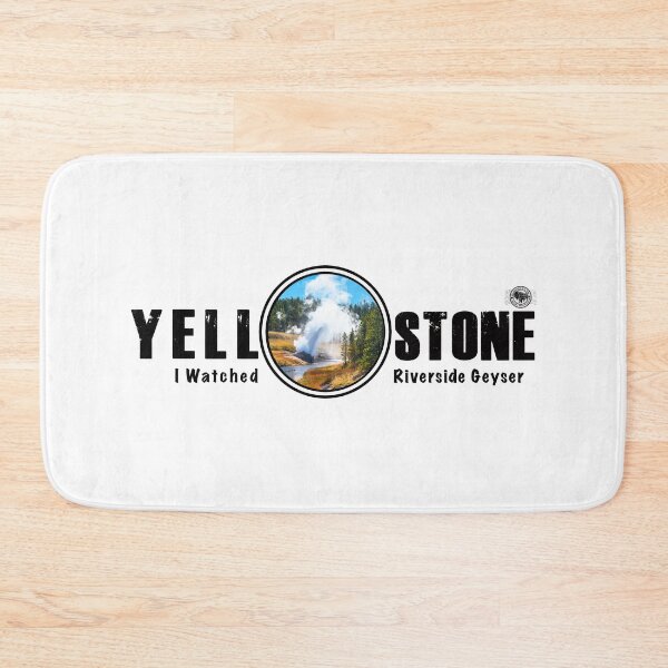 Item preview, I Watched Riverside Geyser, Yellowstone National Park - geyser designed and sold by SmyrnaBuffalo.