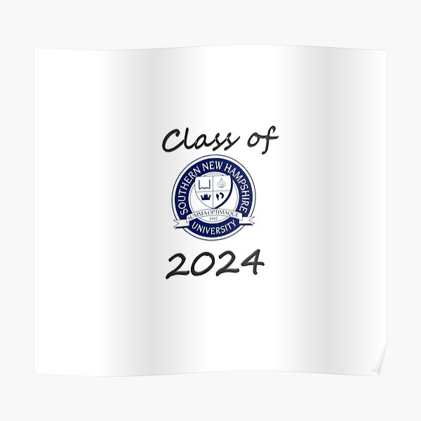 "SNHU Class of 2024" Poster for Sale by JsFunDesigns Redbubble