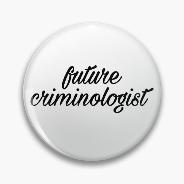 Item preview, Future Criminologist  designed and sold by kendylmccartney.