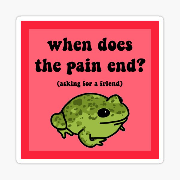 Pain' Frog Sticker, Frog Gifts