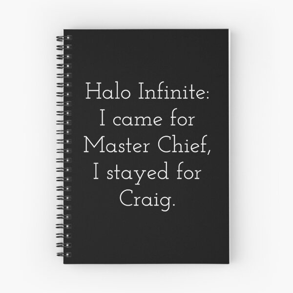 Item preview, Funny Halo Videogame Meme: I came for Master Chief, I stayed for Craig. designed and sold by LevelUpMerch.