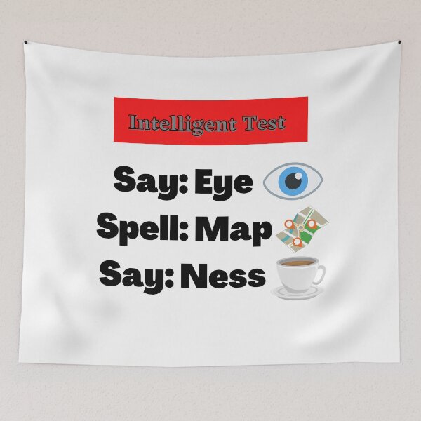 Item preview, Say Eye Spell Map Say Ness Funny Prank designed and sold by lyrjan45.