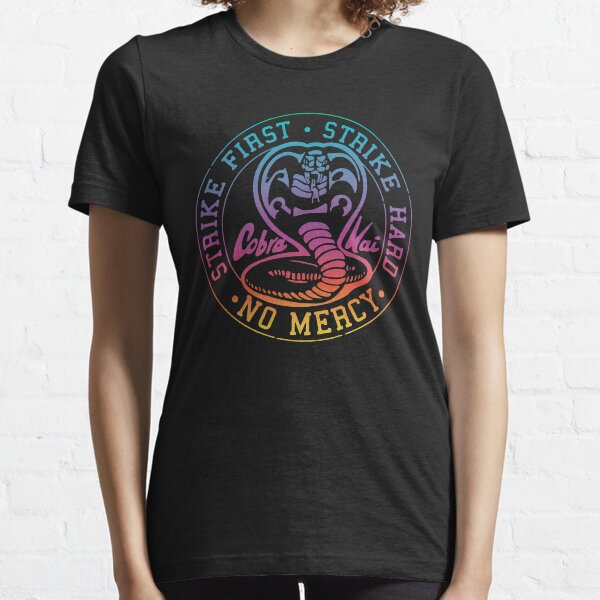 Strike first strike hard no mercy Essential T-Shirt