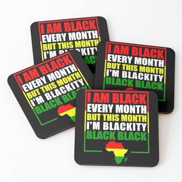 Item preview,  I am Black Every Month But This Month I'm Blackity Black Black Great Black History Month 2020 designed and sold by naworas.
