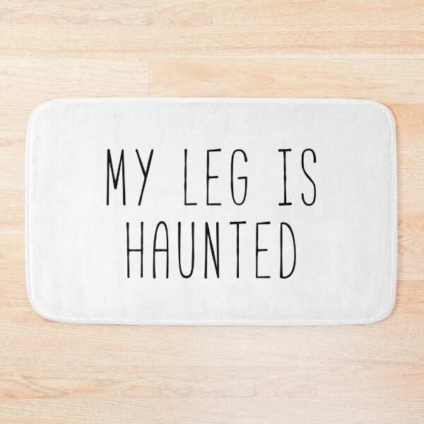 Item preview, My Leg Is Haunted designed and sold by Sunny Collections.