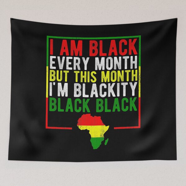 Item preview, I am Black Every Month But This Month I'm Blackity Black Black Vintage Design Great Black History Month 2020 Retro designed and sold by naworas.