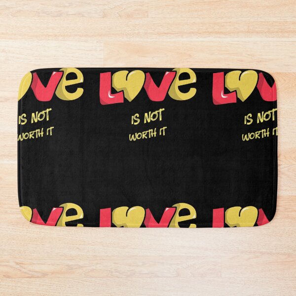 Item preview, Love is not worth it! designed and sold by Got-Ya-Bak.
